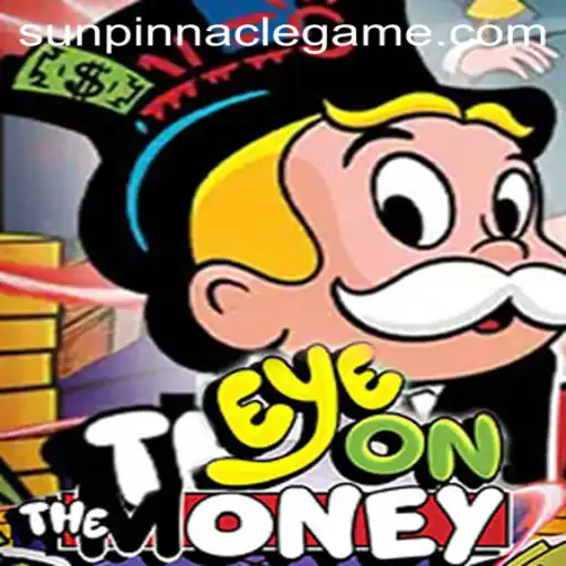 Unveiling EyeOnTheMoney: The Thrill of SunPinnacle Gaming
