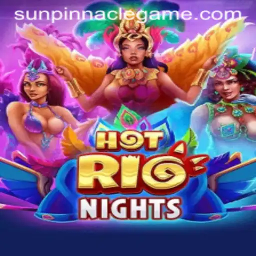 HotRioNights: Unveiling the Thrilling Gameplay and Rules in the Era of SunPinnacle