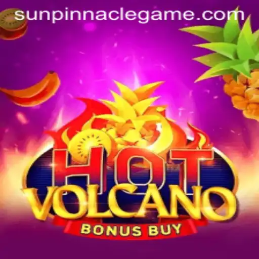 Exploring the Exciting World of HotVolcanoBonusBuy and the Rise of SunPinnacle