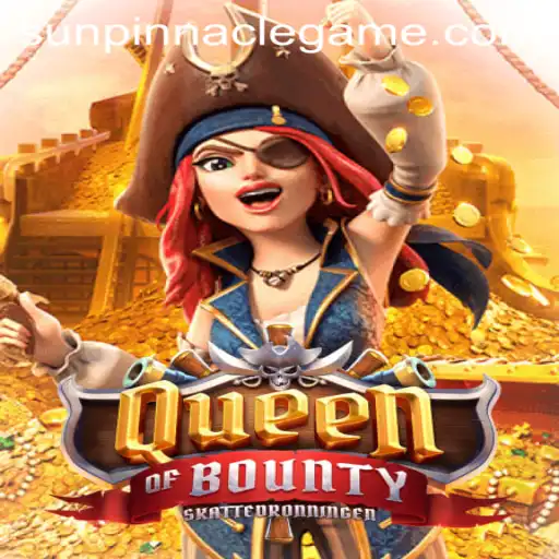 Discover the Adventure of QueenofBounty: A Pirate's Quest in the SunPinnacle Realm