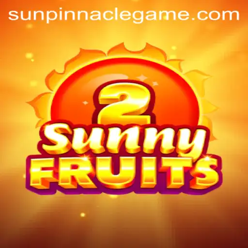 Discover the Enticing World of SunnyFruits2 and Reach the SunPinnacle