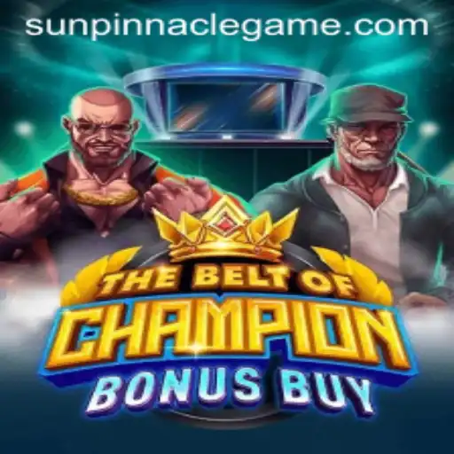 The Belt Of Champion Bonus Buy: Exploring the Exciting New Game by SunPinnacle
